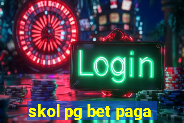 skol pg bet paga